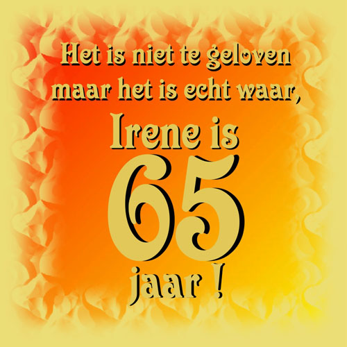 Irene 65 jaar